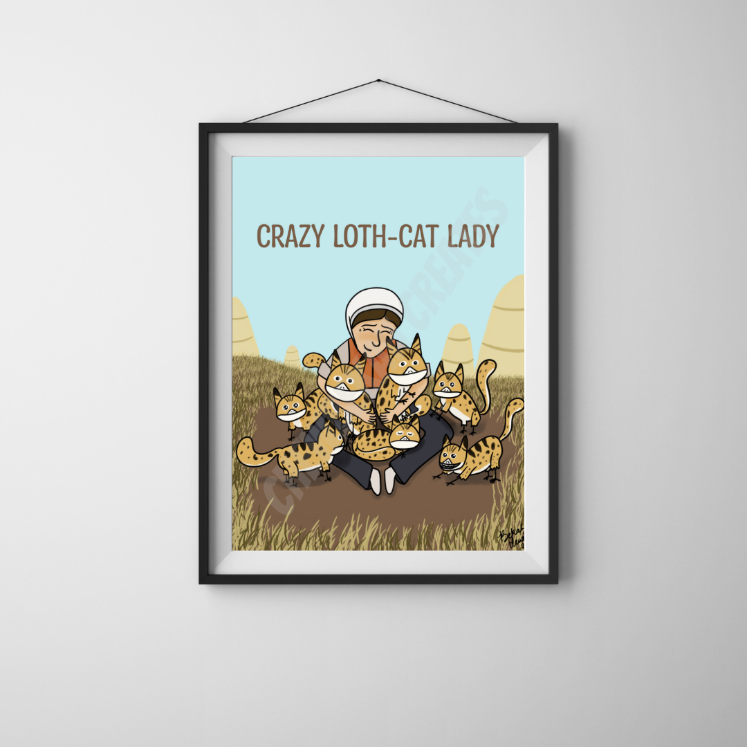 Crazy Loth-cat Lady 8x10 Print