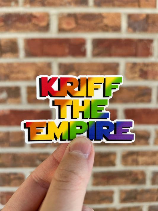 Kriff the Empire Sticker