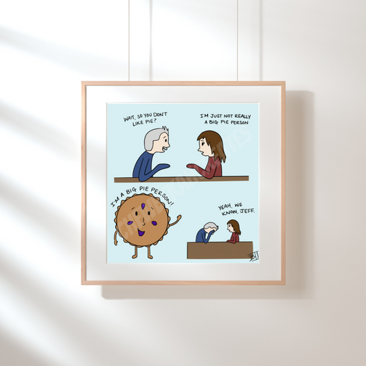 Big Pie Person 5x5 print