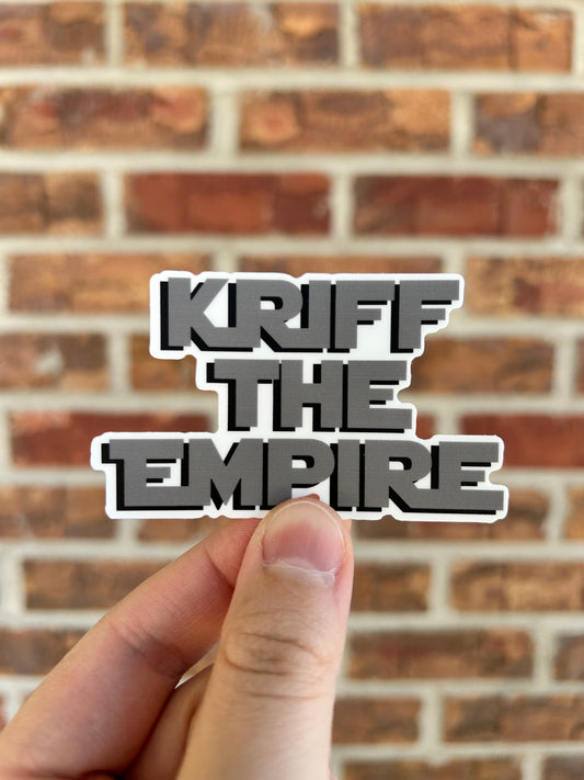 Kriff the Empire Sticker