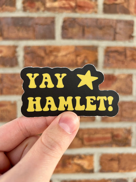 Yay Hamlet Sticker