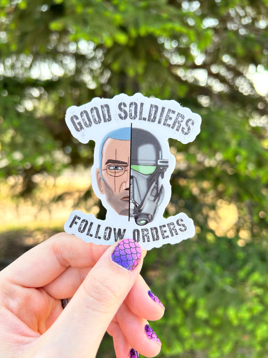 Good Soldiers Sticker