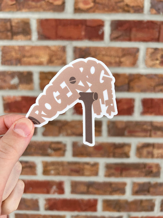 Roger Roger Sticker