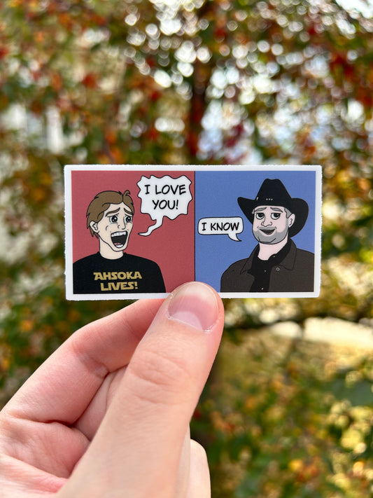 I Love You, Dave Sticker